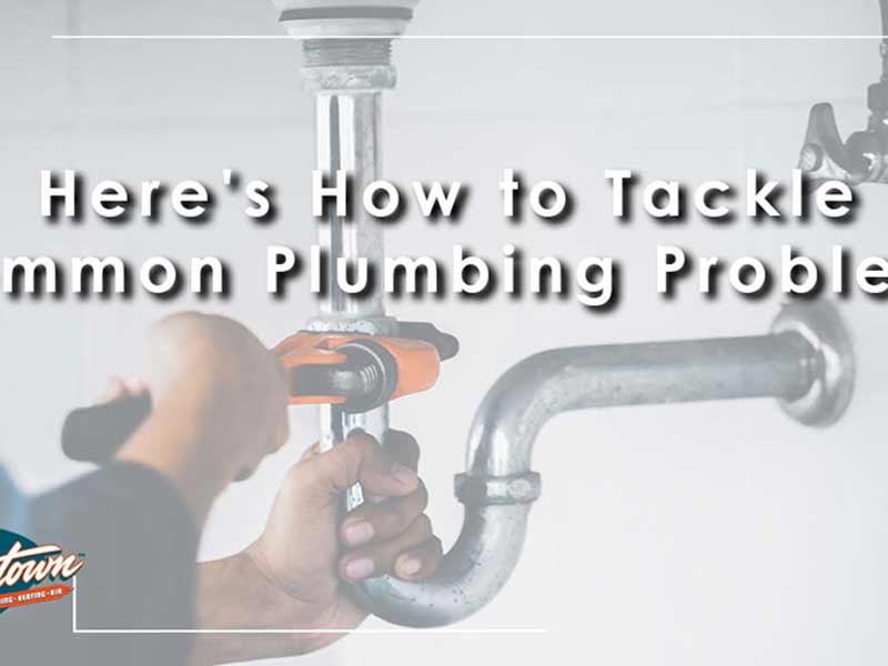 Featured image for “Here’s How to Tackle Common Plumbing Problems”